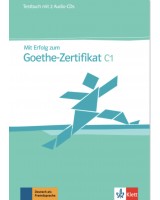 Mit Erfolg zum Goethe-Zertifikat С1 - Testbuch mit 2 Audio CDs